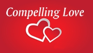 Compelling Love