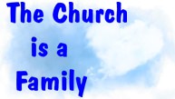 The Church is a Family