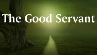 The Good Servant